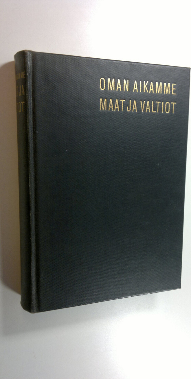 Gustav (toim.) Fochler-Hauke : Oman aikamme maat ja valti...