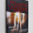 Minette Walters : Mielen häiriöitä - pikkukuva 1
