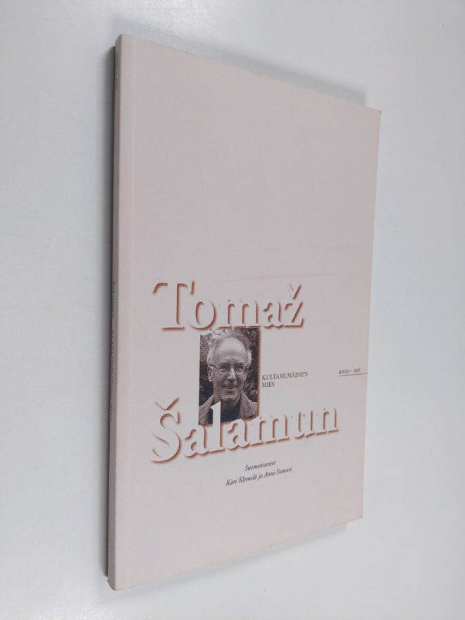 Tomaz Salamun : Kultasilmäinen mies