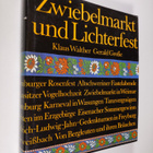 Klaus Walther : Zwiebelmarkt und Lichterfest - pikkukuva 1