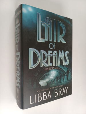 Libba Bray : Lair of Dreams - A Diviners Novel