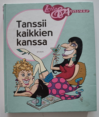 Leila ja Annukka: Tanssii kaikkien kanssa