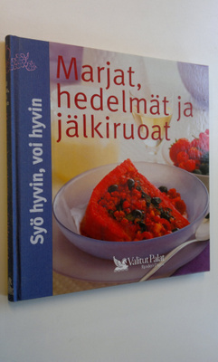 Pirjo (ruokaohjeiden suom. ja muokkaus) Muurinen : Marjat...