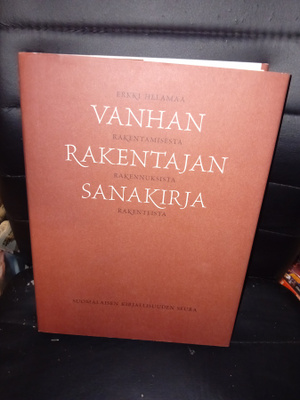 Helamaa : Vanhan rakentajan sanakirja ( SIS POSTIKULU )