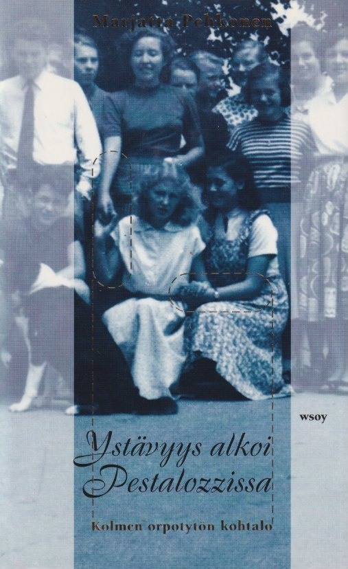 Marjatta Pehkonen: Ystävyys alkoi Pestalozzissa