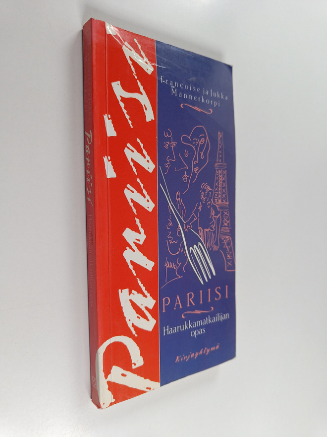 Jukka Mannerkorpi : Pariisi : haarukkamatkailijan opas