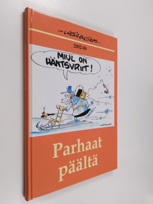 Kerberos : Parhaat päältä : piirroskokoelma vuosilta 2002...