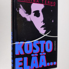 Kaarina Terho : Kosto elää - pikkukuva 1