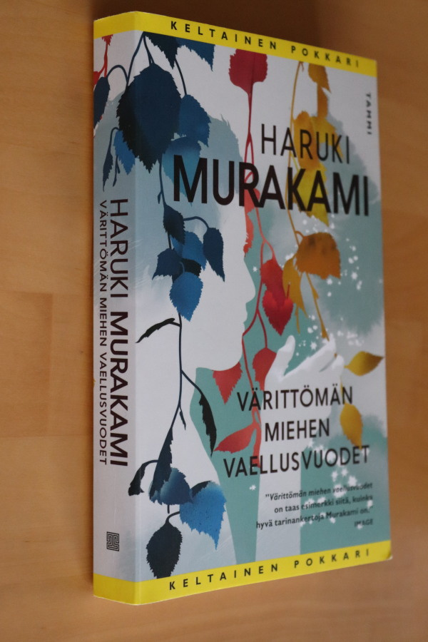 Haruki Murakami : Värittömän miehen vaellusvuodet (pokkari)