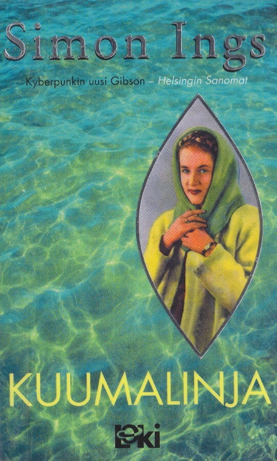 Simon Ings: Kuumalinja (kirjastopoisto. Loki 1996)