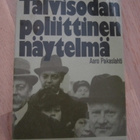 Aaro Pakaslahti / Talvisodan poliittinen näytelmä - pikkukuva 1