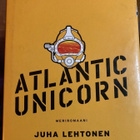 JUHA LEHTONEN: ATLANTIC UNICORN - pikkukuva 1