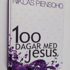 Niklas Piensoho : 100 dagar med Jesus - pikkukuva 1