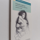 Hukasta kukkaan : naisen tie väkivallasta selviytymiseen - pikkukuva 1