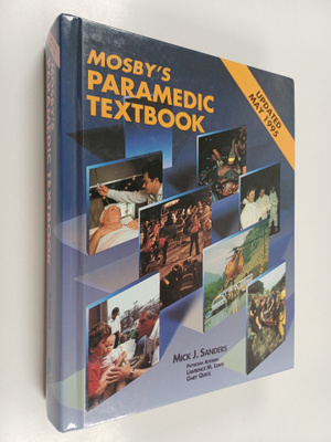Mick J. Sanders : Mosby's Paramedic Textbook