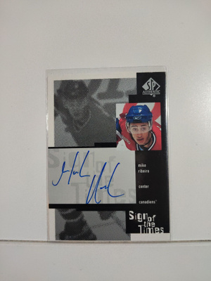 1999-00 SP Authentic Sign of the Times #MRI Mike Ribeiro AU