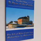 Anna-Maria Vilkuna : A year at the castle : the life of H... - pikkukuva 1