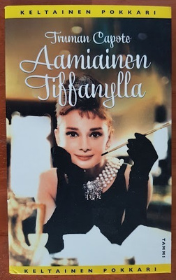Truman Capote: Aamiainen Tiffanylla