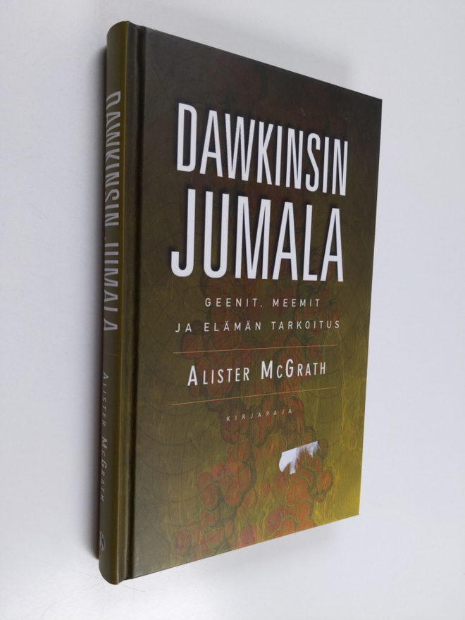 Alister McGrath : Dawkinsin jumala : geenit, meemit ja el...