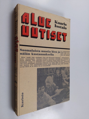 Kaarlo Isotalo : Alueuutiset
