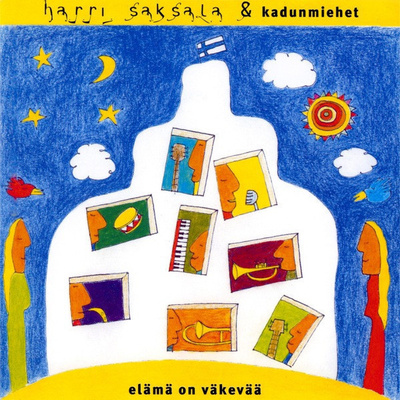 HARRI SAKSALA & KADUNMIEHET : Elämä on väkevää
