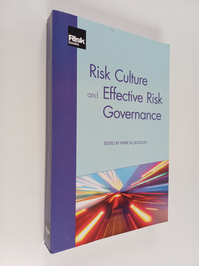 Patricia Jackson : Risk Culture and Effective Risk Govern...
