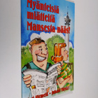 Myänteisiä miätteitä Mansesta : Viksup pärjää aina! - pikkukuva 1