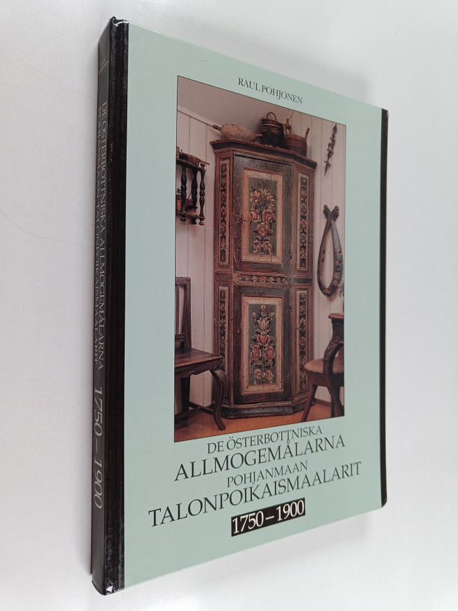 Raul Pohjonen : De österbottniska allmogemålarna 1750-190...