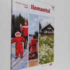 Pohjois-Karjala 2007 : Ilomantsi - pikkukuva 1