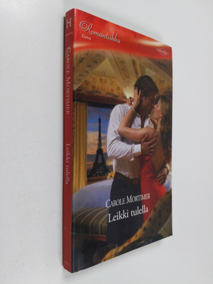 Carole Mortimer : Leikki tulella