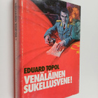 Eduard Topol : Venäläinen sukellusvene! - pikkukuva 1