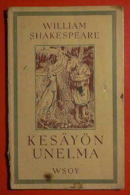 Näytelmä - William Shakespeare : Kesäyön unelma 1944