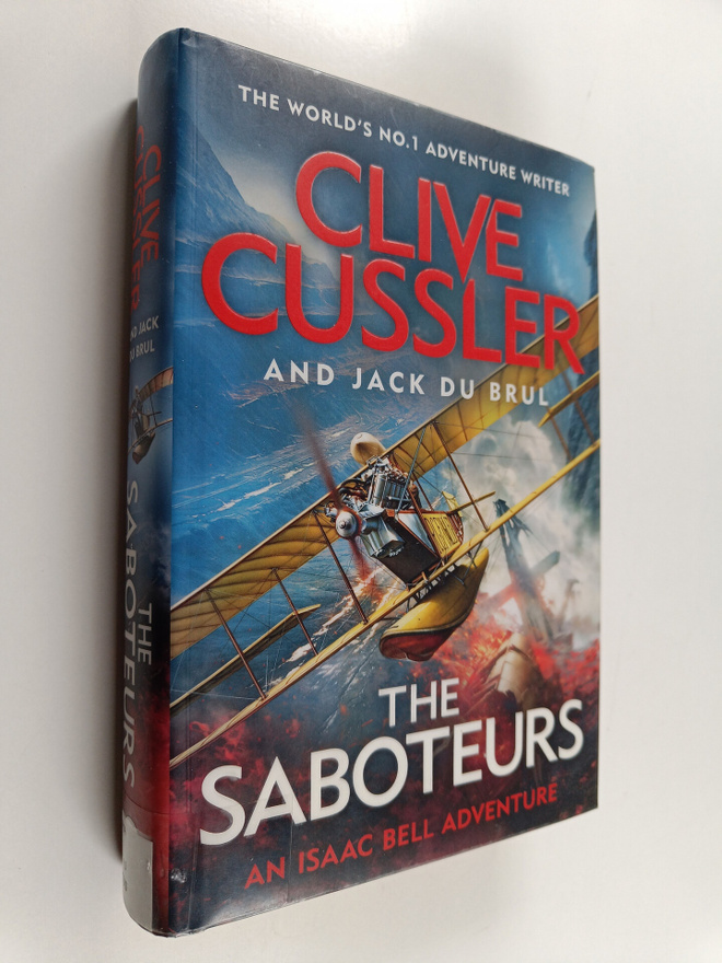 Clive Cussler : The saboteurs an Isaac Bell adventure