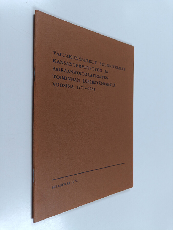Valtakunnalliset suunnitelmat kansanterveystyön ja sairaa...
