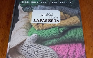 Kaikki lähti lapasesta – Mari Muinonen – Suvi Simola