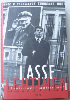 Lasse Lehtinen: Luotettavat muistelmat 1, Wsoy 1996. 279 s.