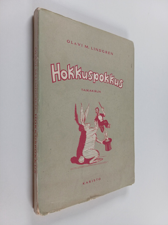 Olavi M. Lindgren : Hokkuspokkus : taikakirja