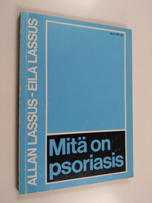 Allan Lassus : Mitä on psoriasis