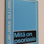 Allan Lassus : Mitä on psoriasis - pikkukuva 1