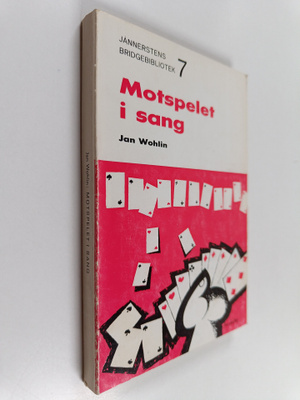 Jan Wohlin : Motspelet i sang