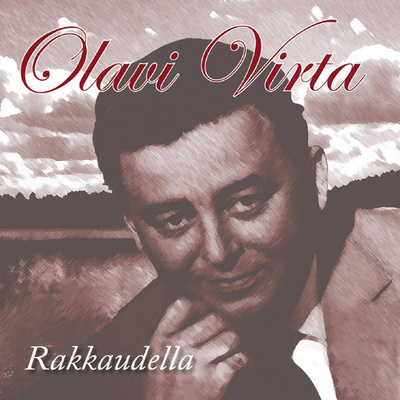 OLAVI VIRTA : Rakkaudella