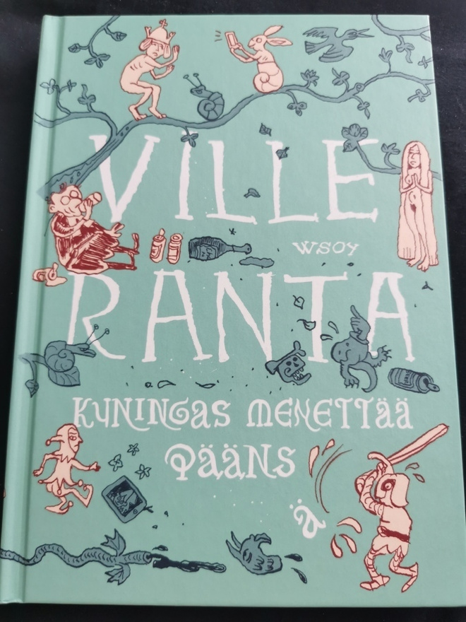 Ville Ranta Kuningas menettää päänsä