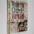 Walentin Chorell : Varkaat - pikkukuva 1