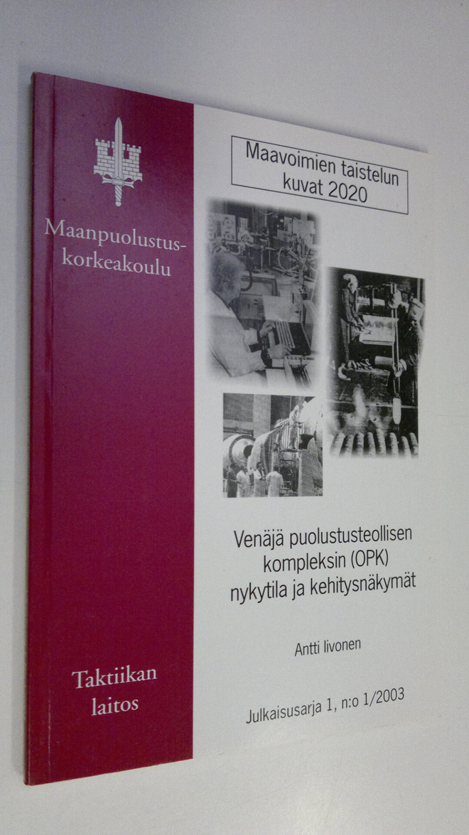 Antti Iivonen : Venäjän puolustusteollisen kompleksin (OP...