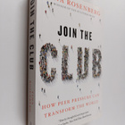 Tina Rosenberg : Join the club : how peer pressure can tr... - pikkukuva 1