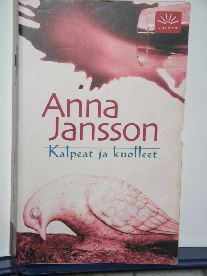Anna Jansson : Kalpeat ja kuolleet