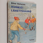Ritva Ruhanen : Huomio! Lähetyshäiriö - pikkukuva 1