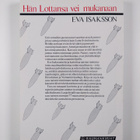 Eva Isaksson : Hän Lottansa vei mukanaan - pikkukuva 2