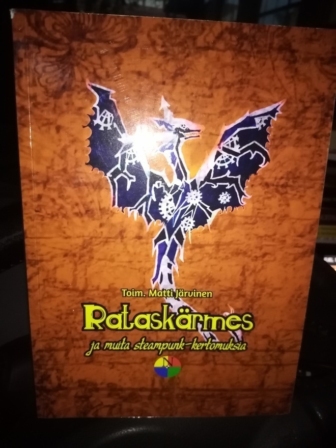 Rataskärmes ja muita steampunk-kertomuksia ( SIS POSTIKULU