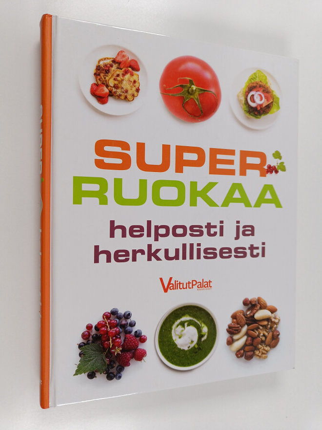 Jade ym. (suom.) Haapasalo : Superruokaa helposti ja herk...